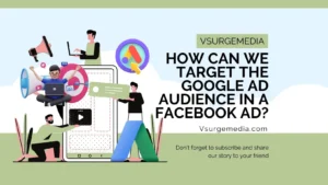 How can we target the Google ad audience in a Facebook ad?