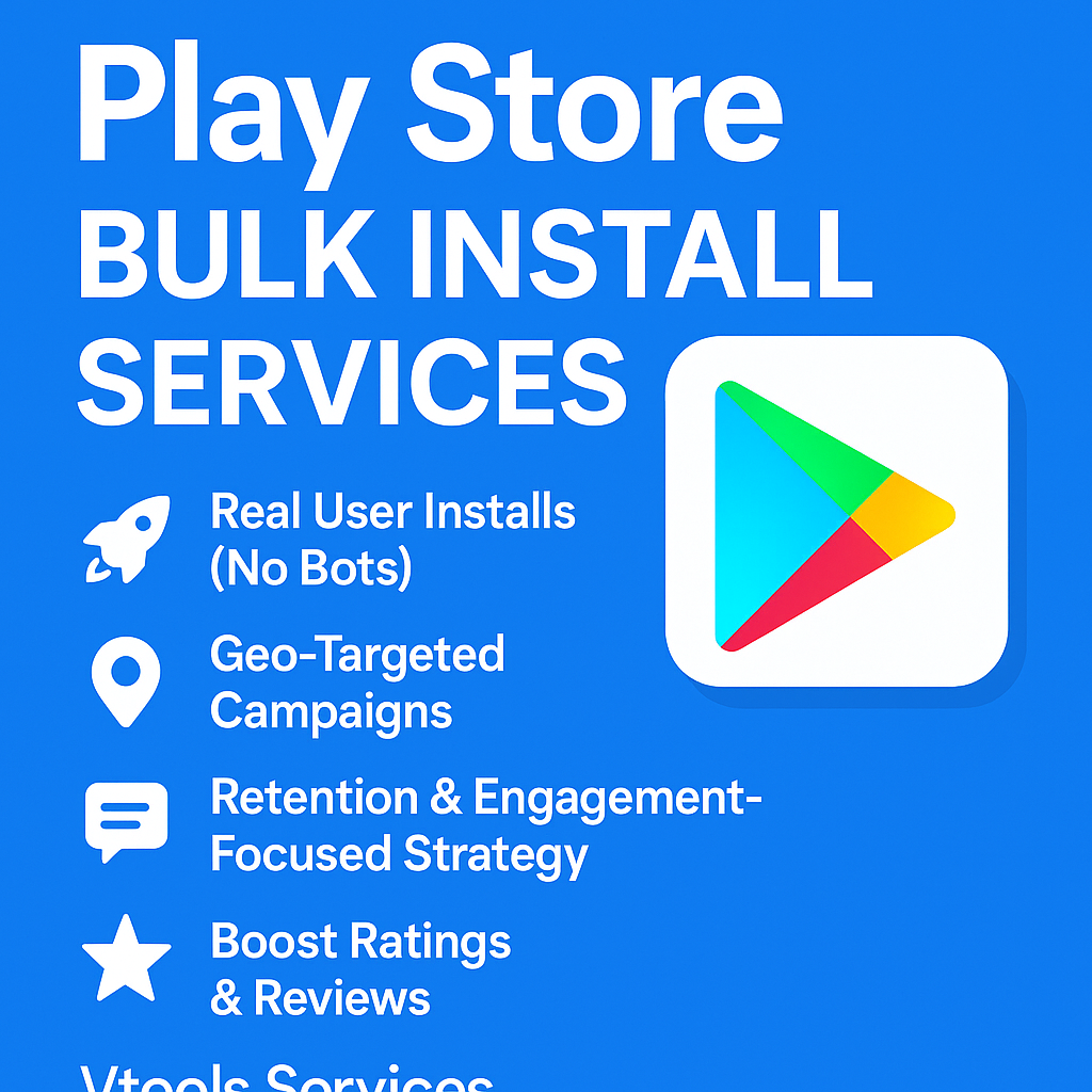 Play Store App Bulk Install Services Play Store App Bulk Install Services